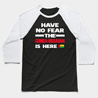 Guinea-Bissauan Here Guinea-Bissau Baseball T-Shirt